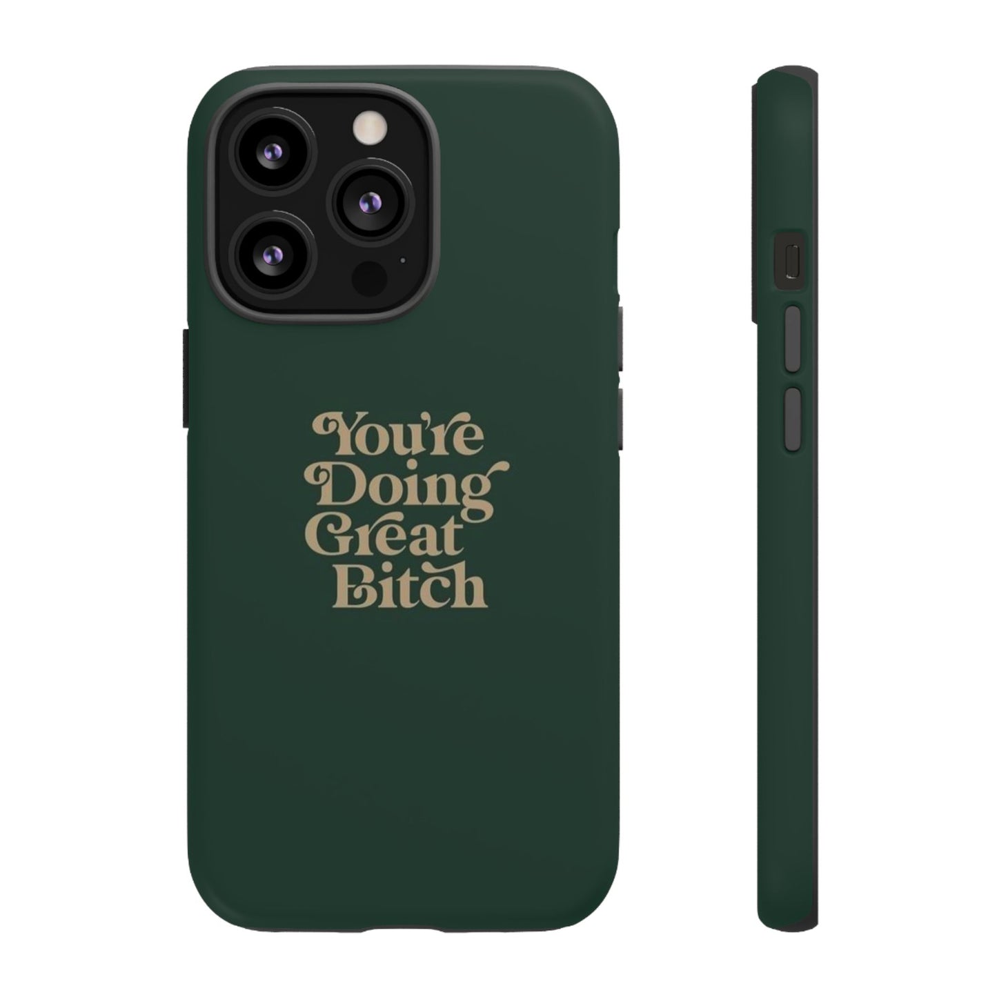 Tough Cases, Encouraging Phone Case, Motivational Phone Cover, Inspirational Phone Protector, Tough Love Phone Case, You're Doing Great