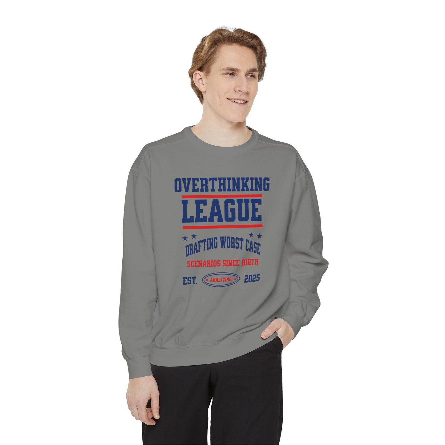 Unisex Overthinking League Sweatshirt – Overanalyzing Since 2025 - Its Fine, I Am Fine