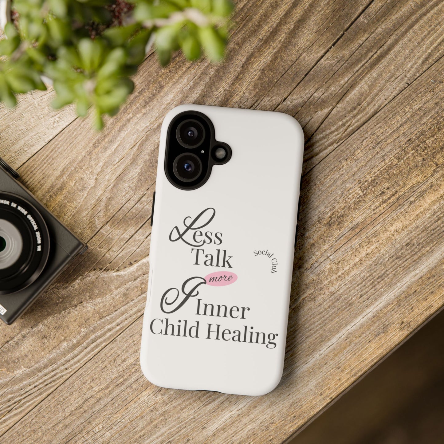 Inner Child Healing Phone Case - Less Talk More Healing - Tough Cases