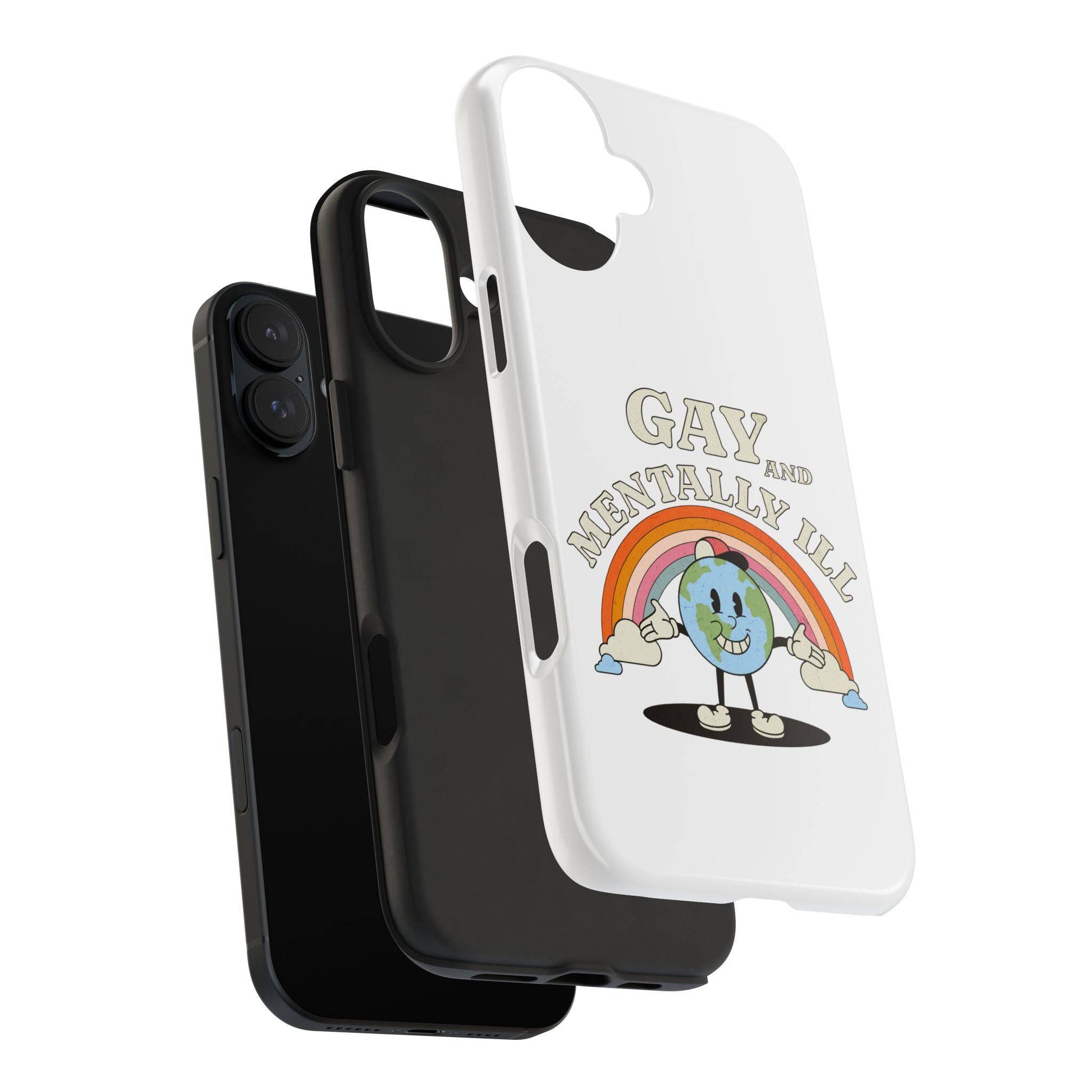 Pride Edition Tough Phone Case - 'Gay and Mentally Ill' Design for LGBTQ+ Advocacy - Its Fine, I Am Fine