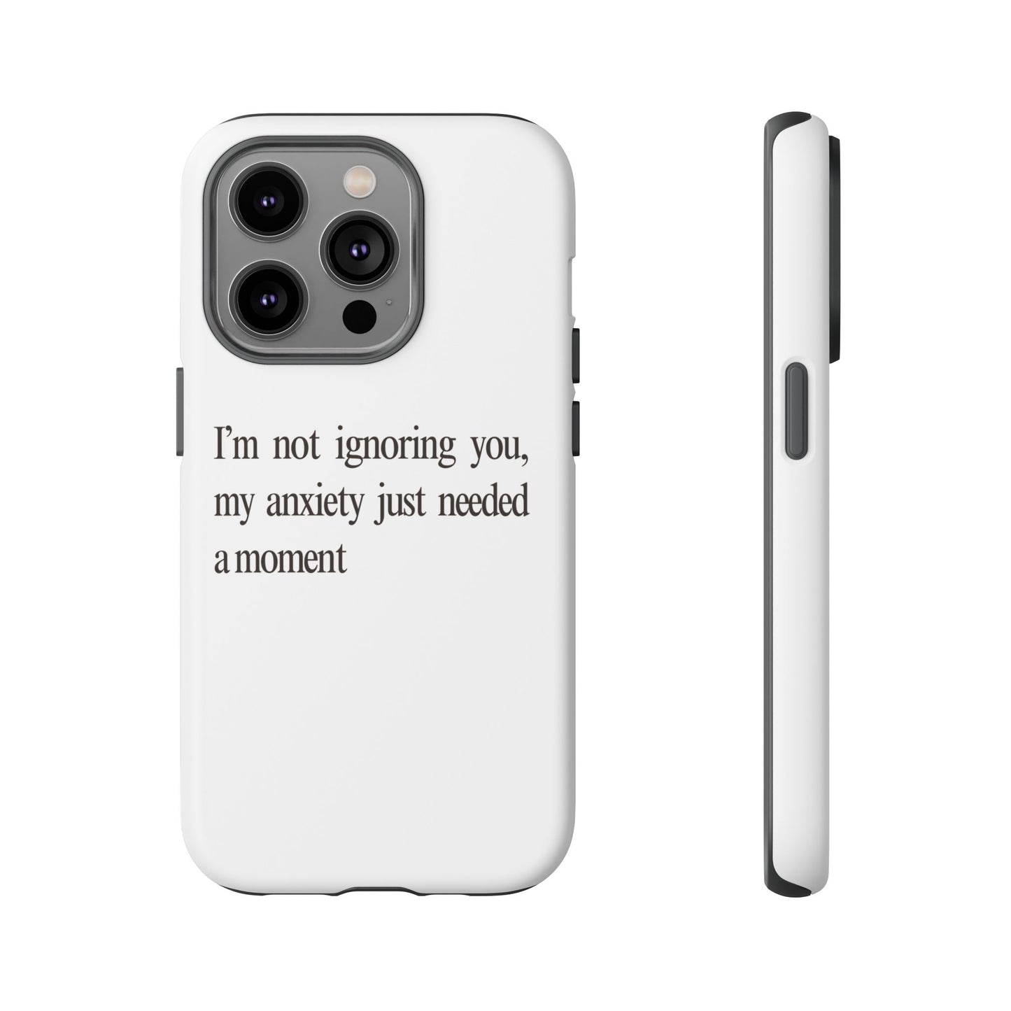Anxiety Tough Phone Case, Stress Relief Gift, Mental Health Awareness, Protective Phone Cover, Inspirational Quote Case