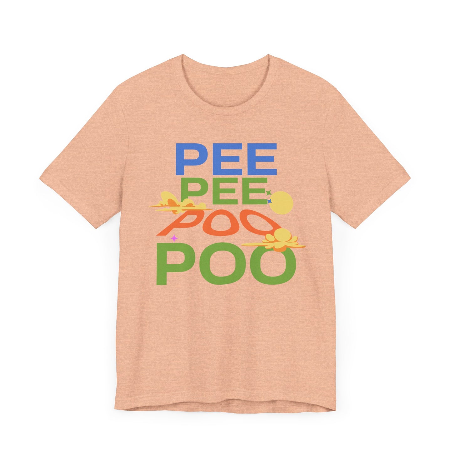 Fun Pee Pee Poo Graphic Tee