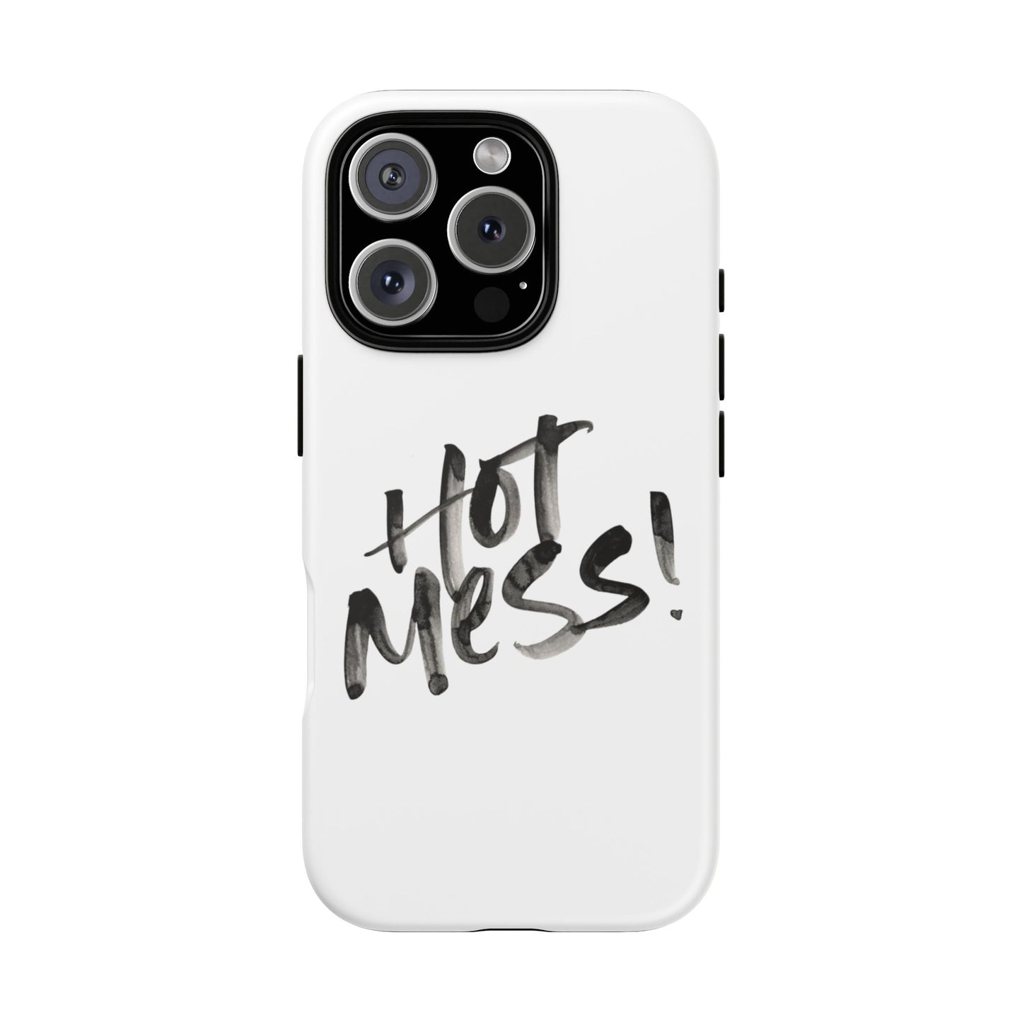 Hot Mess Phone Case, Fun Phone Cover, Gift for Her, Quirky Accessory, Stylish Mobile Case, Trendy Gift Idea