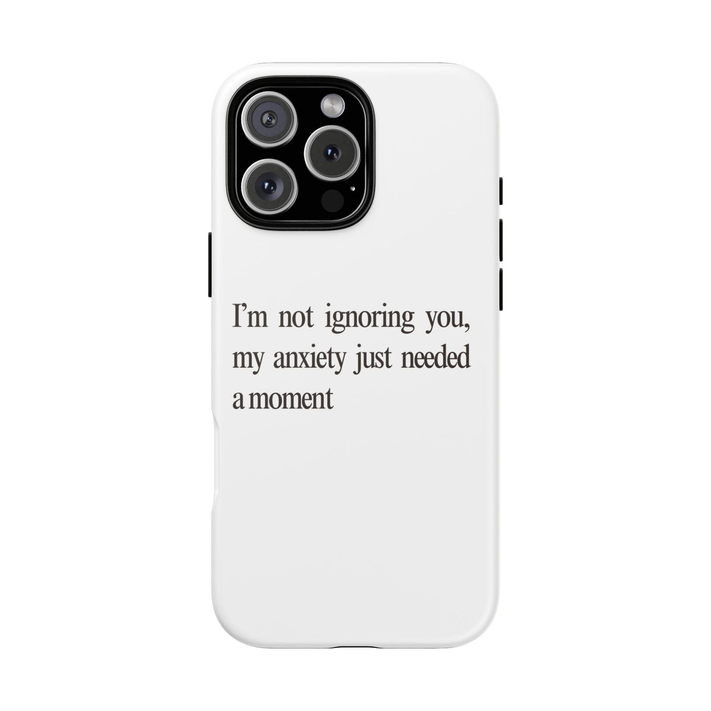 Anxiety Tough Phone Case, Stress Relief Gift, Mental Health Awareness, Protective Phone Cover, Inspirational Quote Case