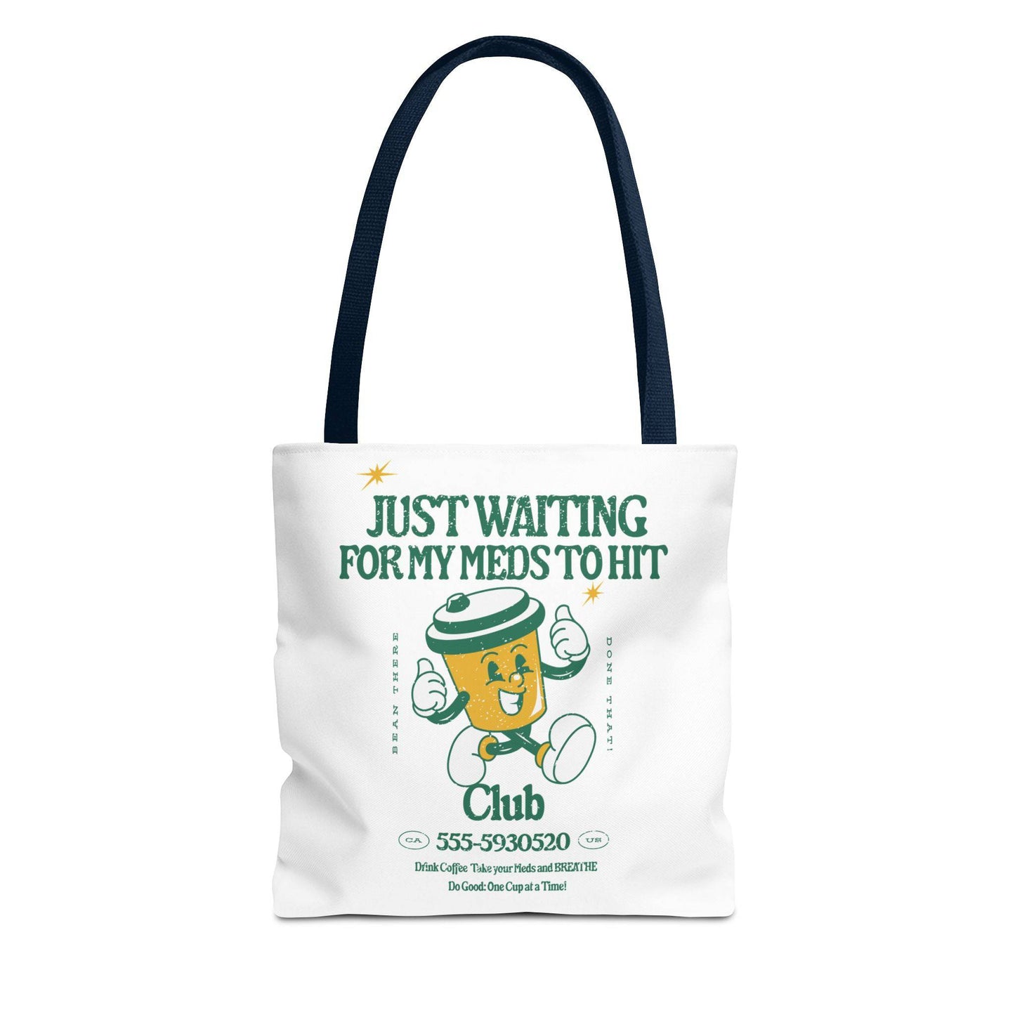 Waiting for the Meds Tote Bag - Its Fine, I Am Fine