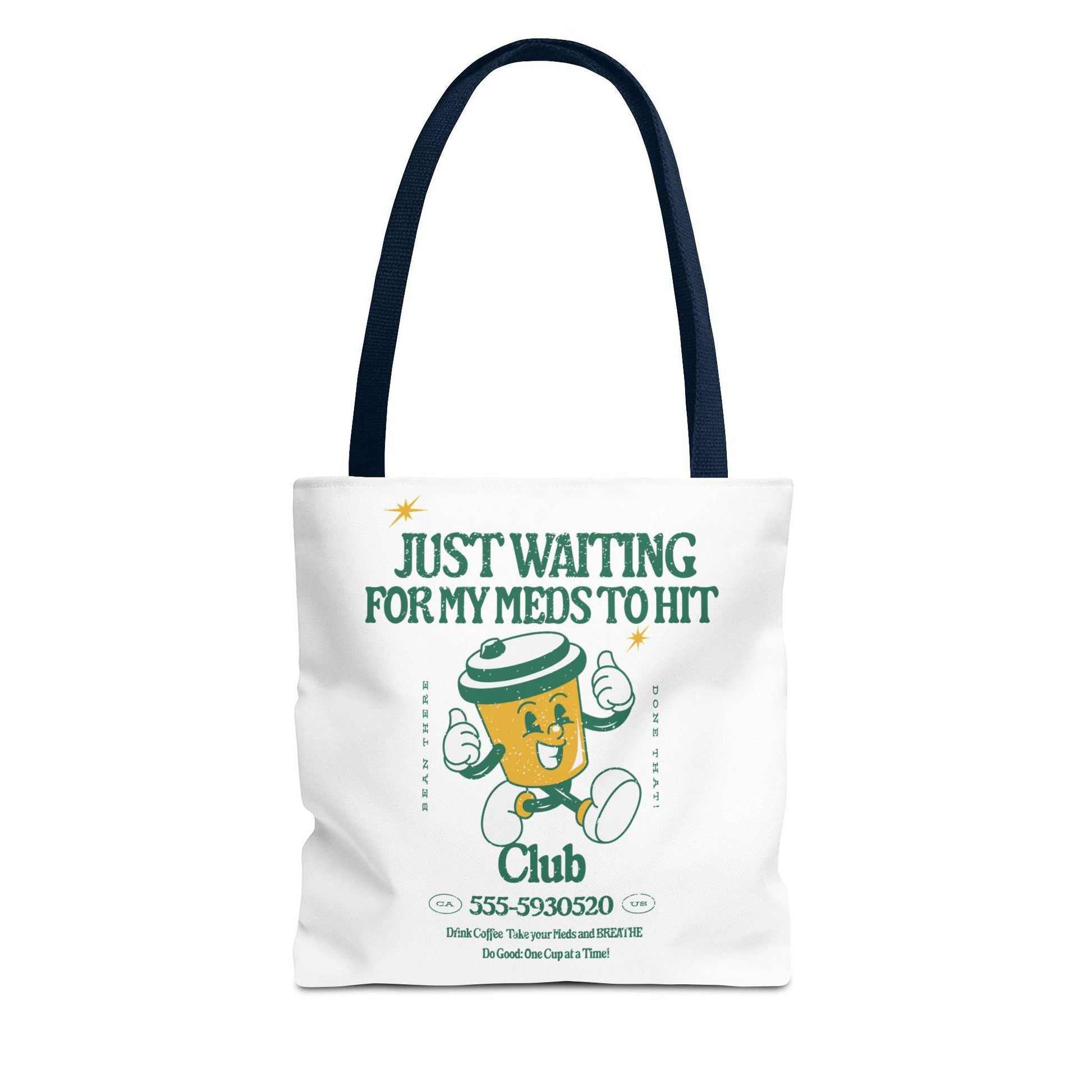Waiting for the Meds Tote Bag - Its Fine, I Am Fine