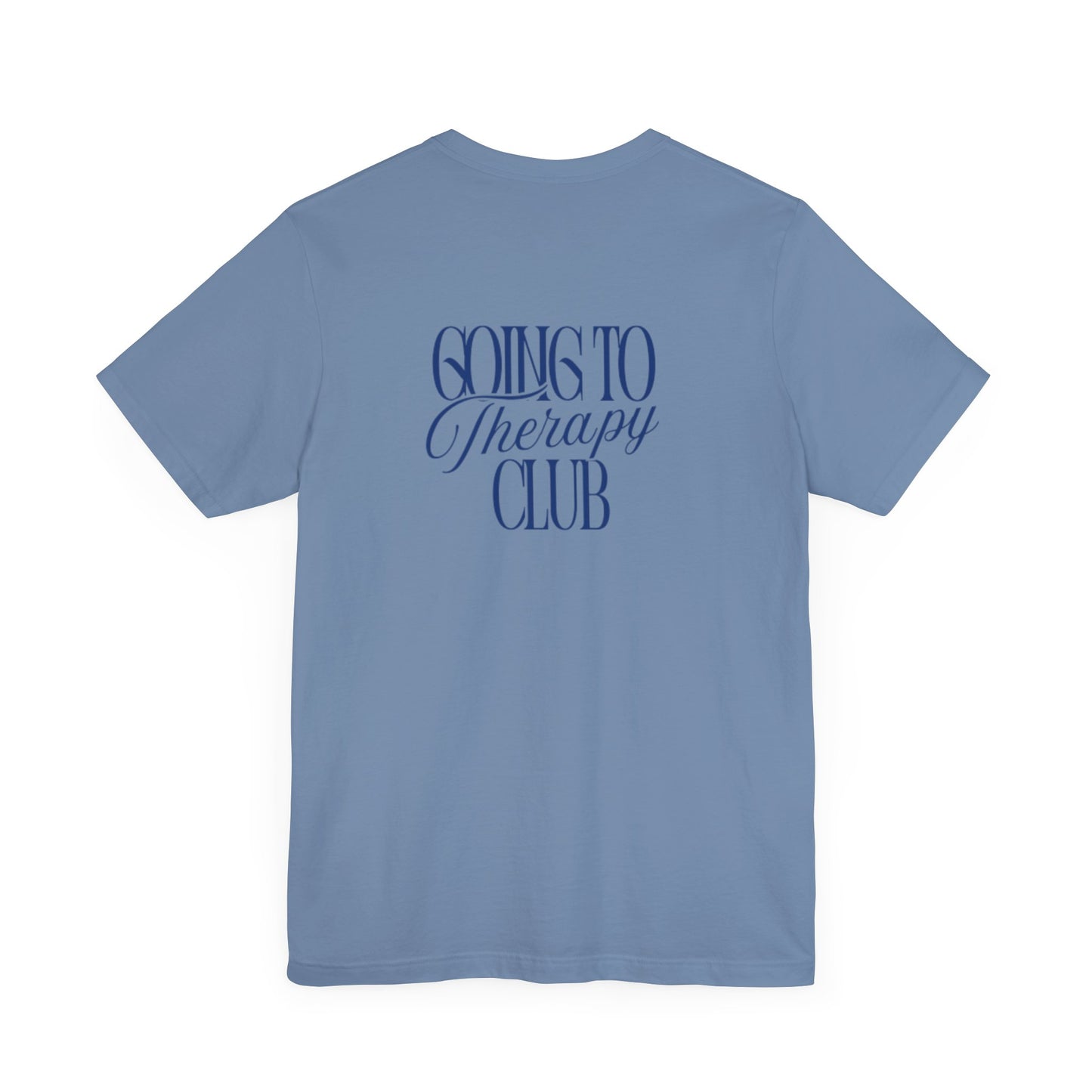 Going to Therapy Club Unisex Jersey Tee - Mental Health Awareness Shirt