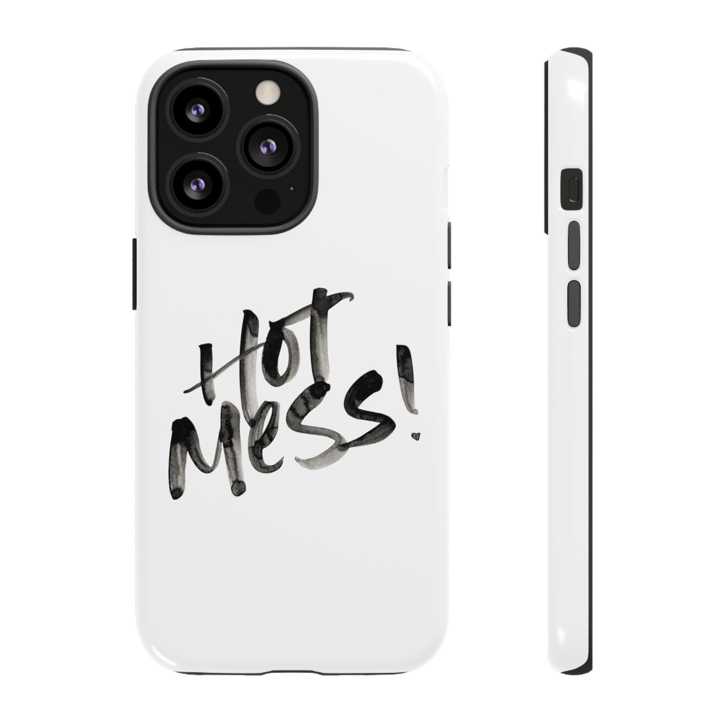 Hot Mess Phone Case, Fun Phone Cover, Gift for Her, Quirky Accessory, Stylish Mobile Case, Trendy Gift Idea