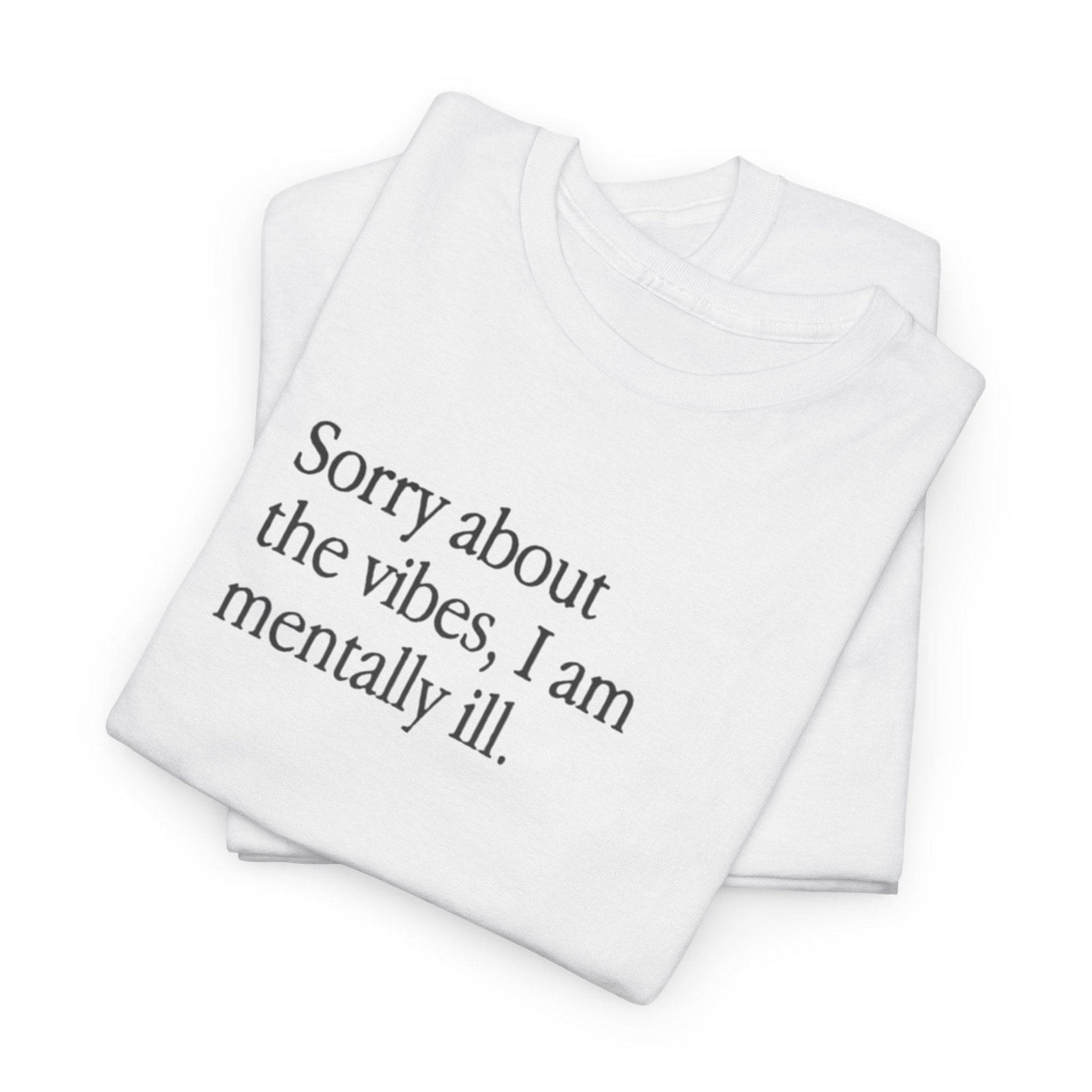 Mental Health Awareness Tee, Funny Quote T-Shirt, Casual Wear for Everyone, Gift for Friends, Relaxed Fit Graphic Shirt - Its Fine, I Am Fine