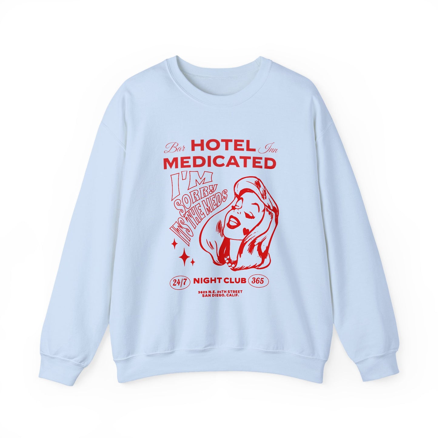 Hotel Medicated Sweatshirt