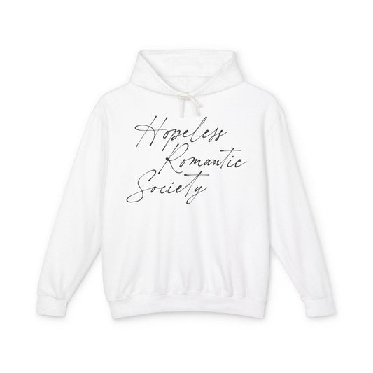 Hopeless Romantic Society Hoodie, Lightweight Sweatshirt, Romantic Gift, Cozy Pullover, Gift for Him Her - Its Fine, I Am Fine