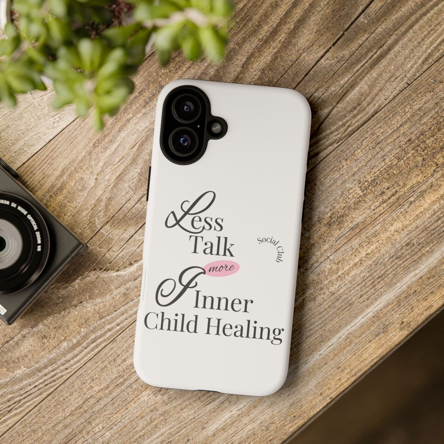 Inner Child Healing Phone Case - Less Talk More Healing - Tough Cases