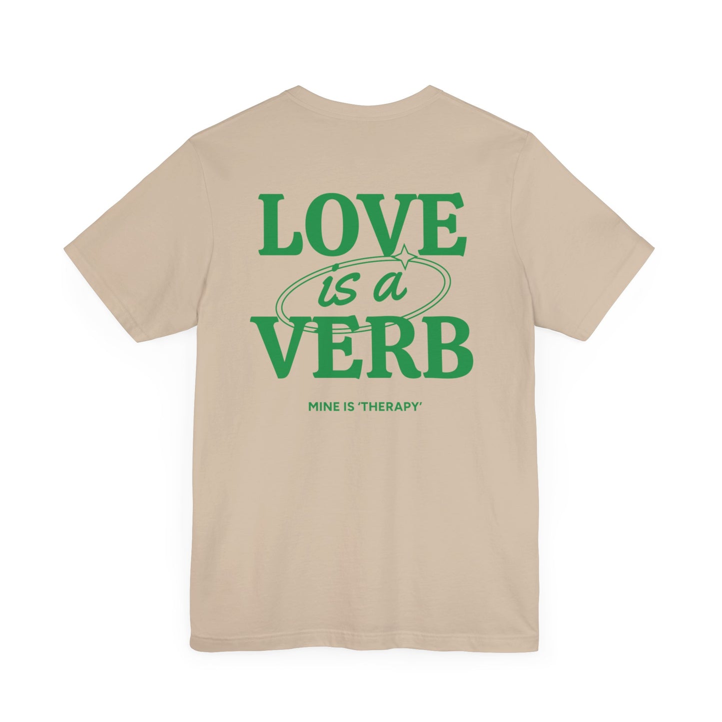 Love is a Verb Unisex Jersey Tee - Casual Inspirational t-shirt for Everyday Comfort