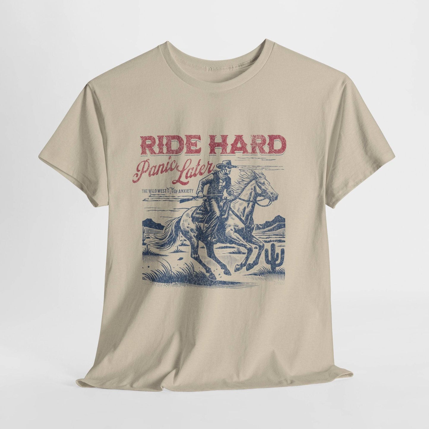 Ride Hard Graphic Tee – Unisex Western Cowboy Shirt for Bold & Free Spirits - Its Fine, I Am Fine