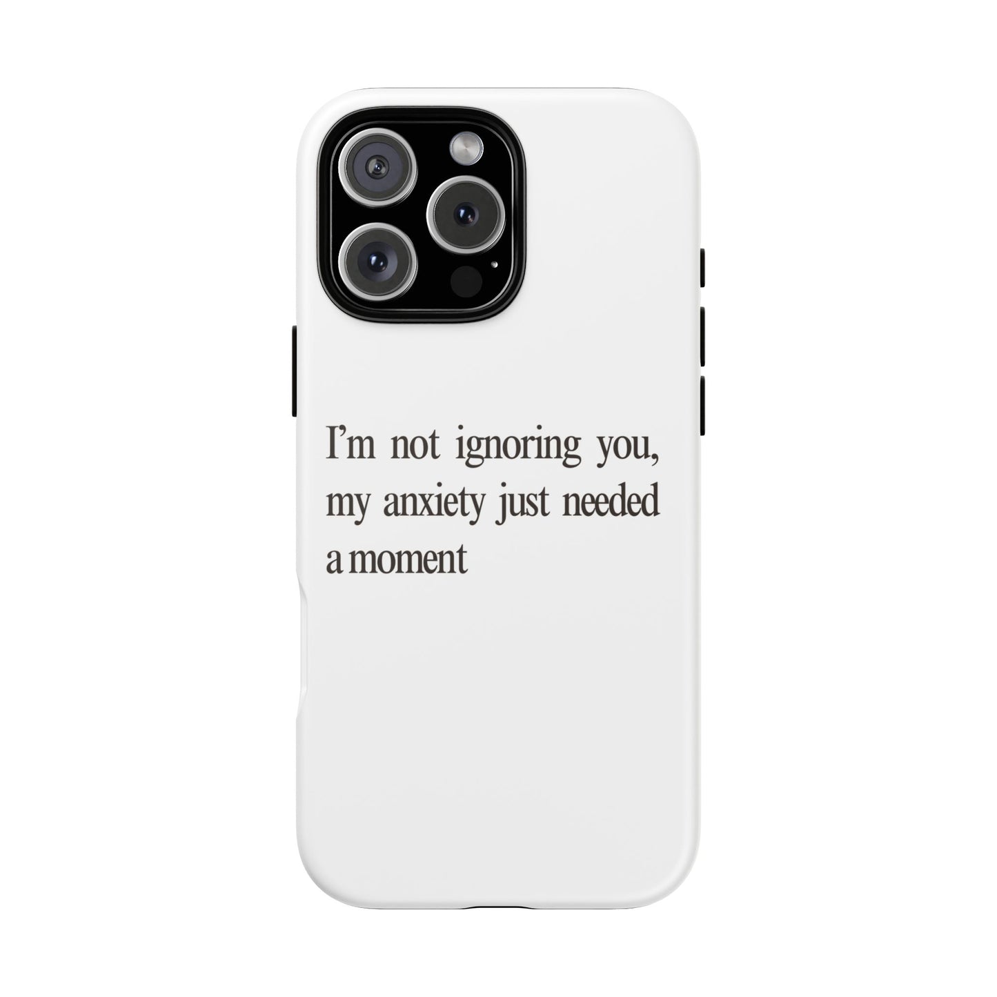 Anxiety Tough Phone Case, Stress Relief Gift, Mental Health Awareness, Protective Phone Cover, Inspirational Quote Case