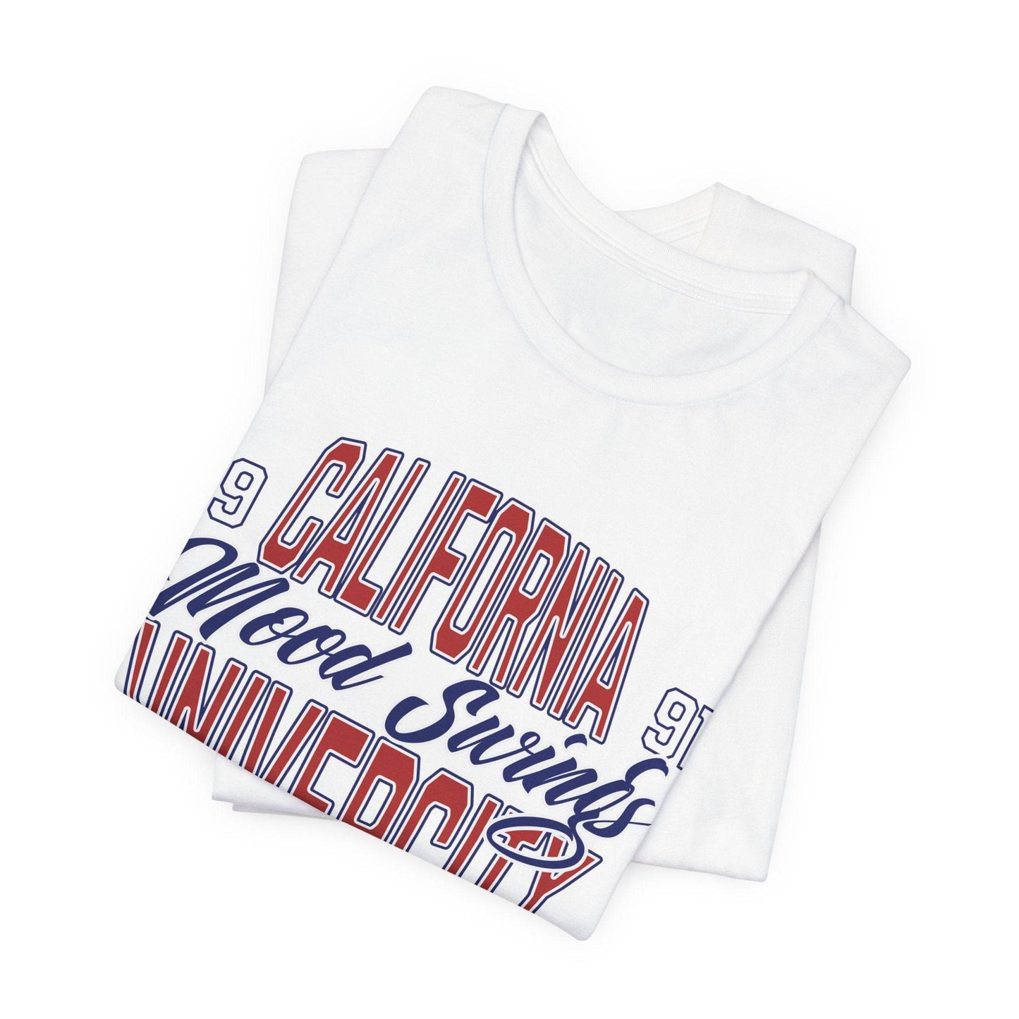 California Mood University Unisex Short Sleeve Tee - Its Fine, I Am Fine