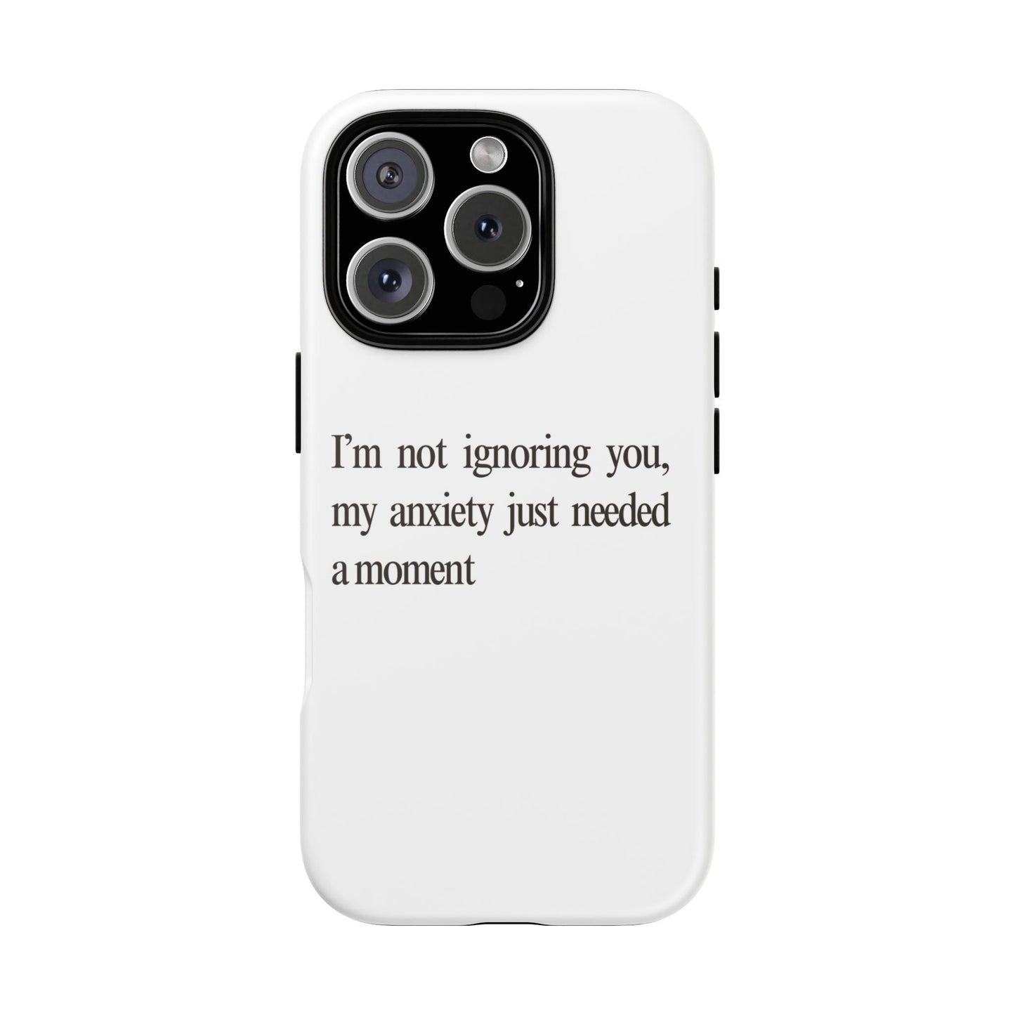 Anxiety Tough Phone Case, Stress Relief Gift, Mental Health Awareness, Protective Phone Cover, Inspirational Quote Case
