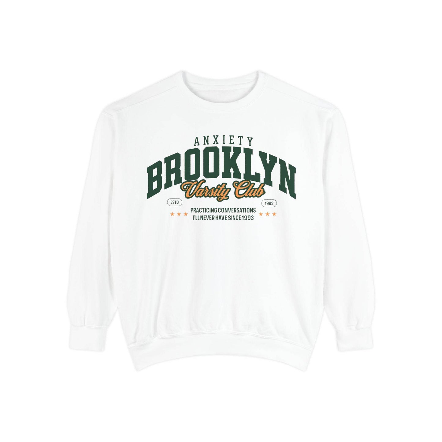 Brooklyn Anxiety Varsity Club Sweatshirt – Vintage Unisex Crewneck | Cozy, Soft & Stylish - Its Fine, I Am Fine