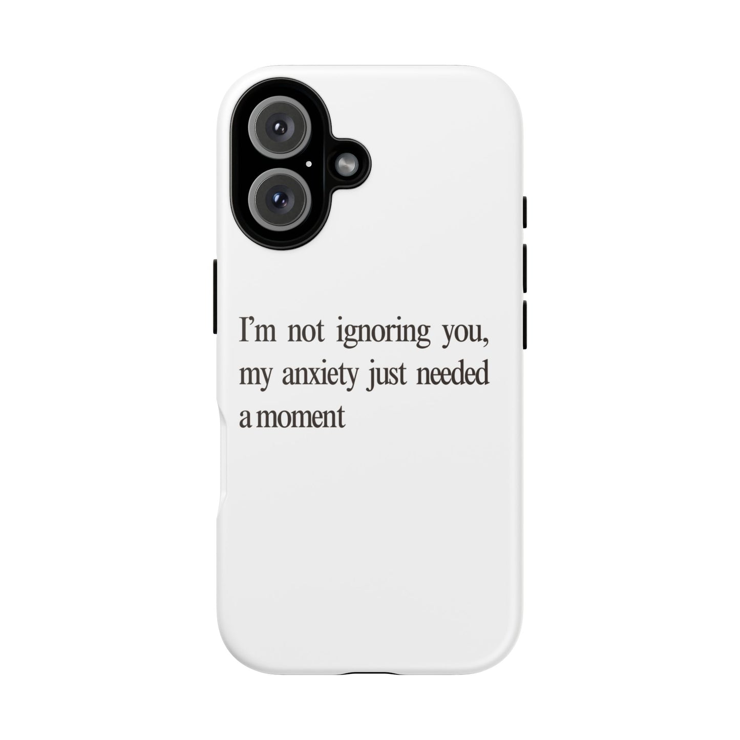 Anxiety Tough Phone Case, Stress Relief Gift, Mental Health Awareness, Protective Phone Cover, Inspirational Quote Case