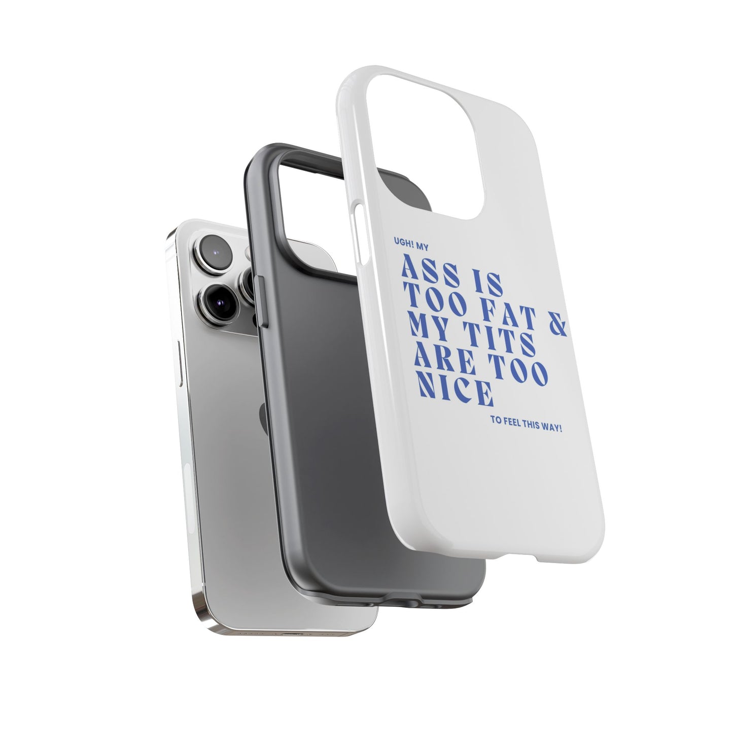 Phone Case, Bold Humor, Funny Quote, Ass & Tits, Gift for Friends, Trendy Accessory, Self-Love, Tough Phone Case, Protective Phone Cover