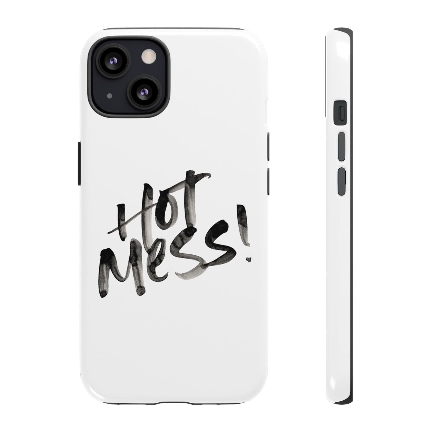 Hot Mess Phone Case, Fun Phone Cover, Gift for Her, Quirky Accessory, Stylish Mobile Case, Trendy Gift Idea - Its Fine, I Am Fine