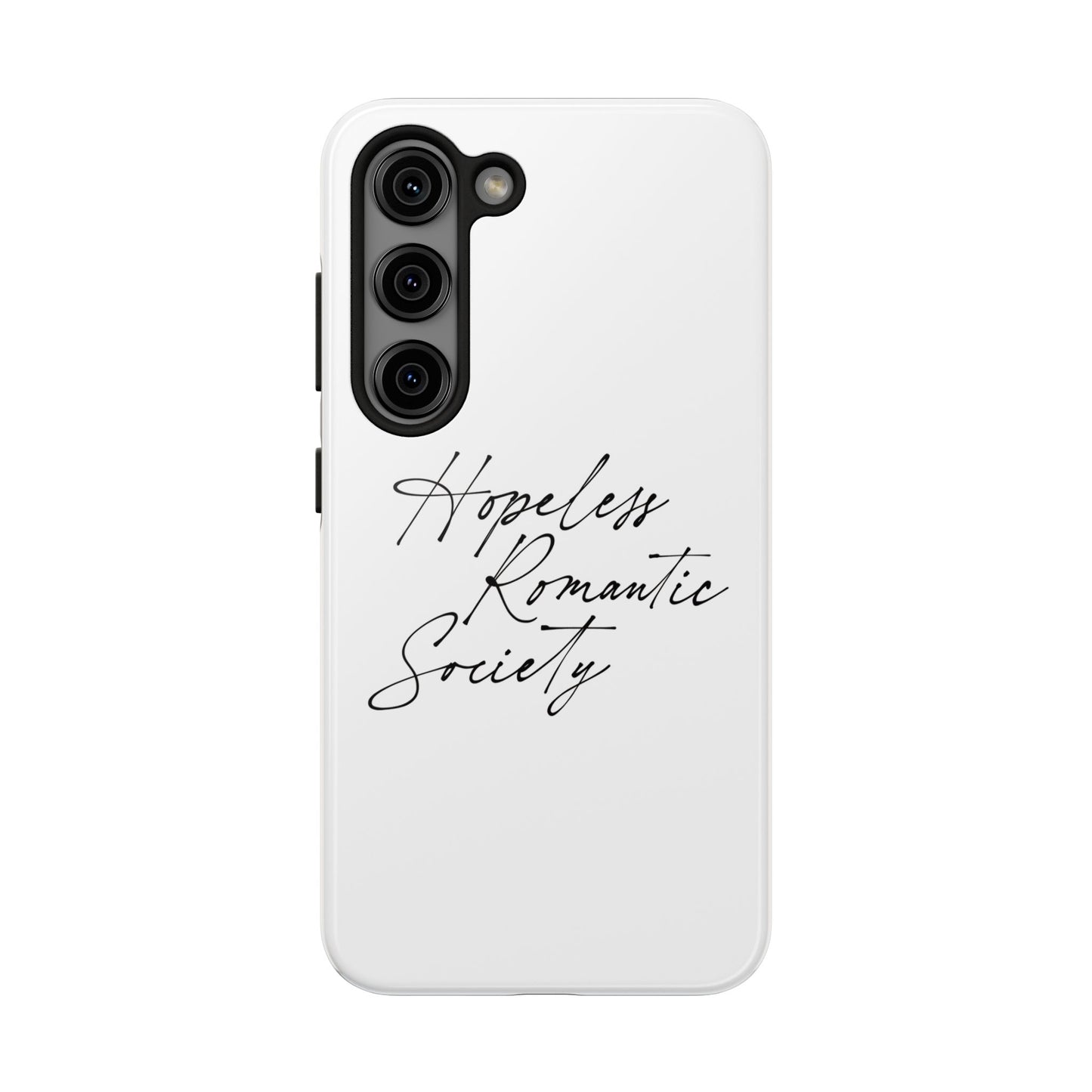 Hopeless Romantic Tough Phone Cases - Unique Gift Ideas, Valentine's Day Gift, Floral Phone Accessories, Love Quotes Cover, Protective Phone