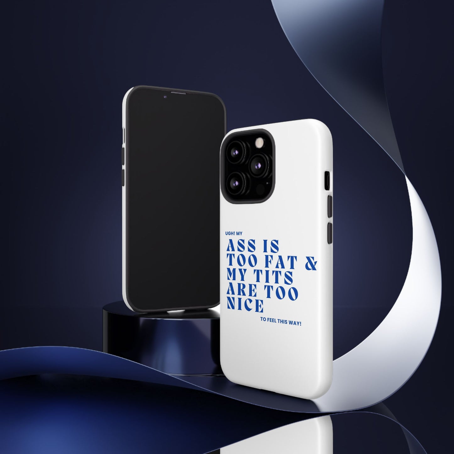 Phone Case, Bold Humor, Funny Quote, Ass & Tits, Gift for Friends, Trendy Accessory, Self-Love, Tough Phone Case, Protective Phone Cover
