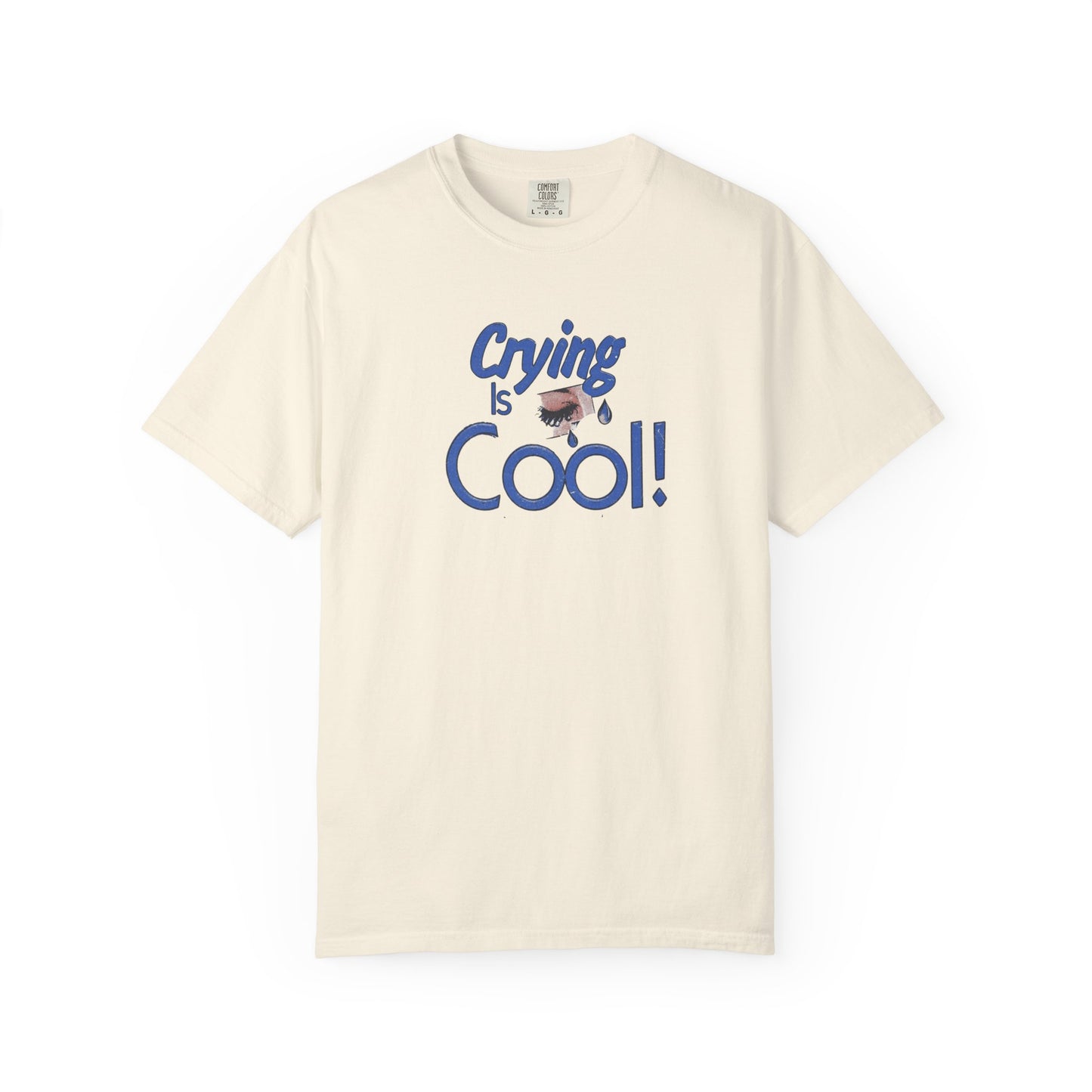 Crying Is Cool Unisex T-Shirt, Funny Tee for Mental Health Awareness, Gift for Friends, Comfort Wear, Everyday Casual Outfit