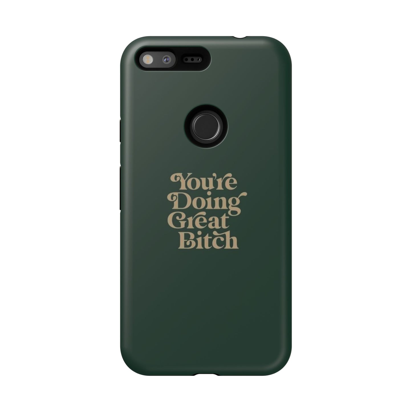 Tough Cases, Encouraging Phone Case, Motivational Phone Cover, Inspirational Phone Protector, Tough Love Phone Case, You're Doing Great