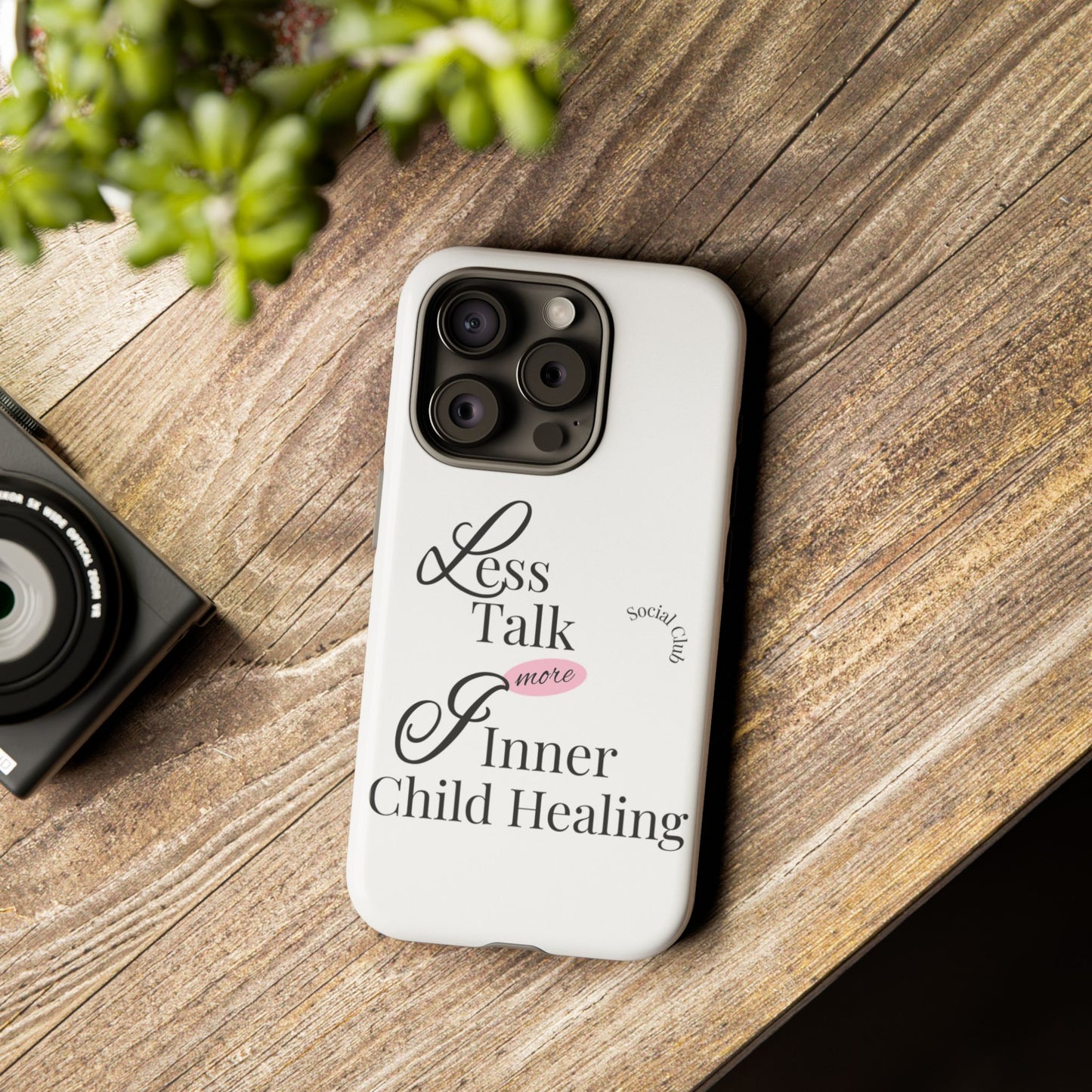 Inner Child Healing Phone Case - Less Talk More Healing - Tough Cases