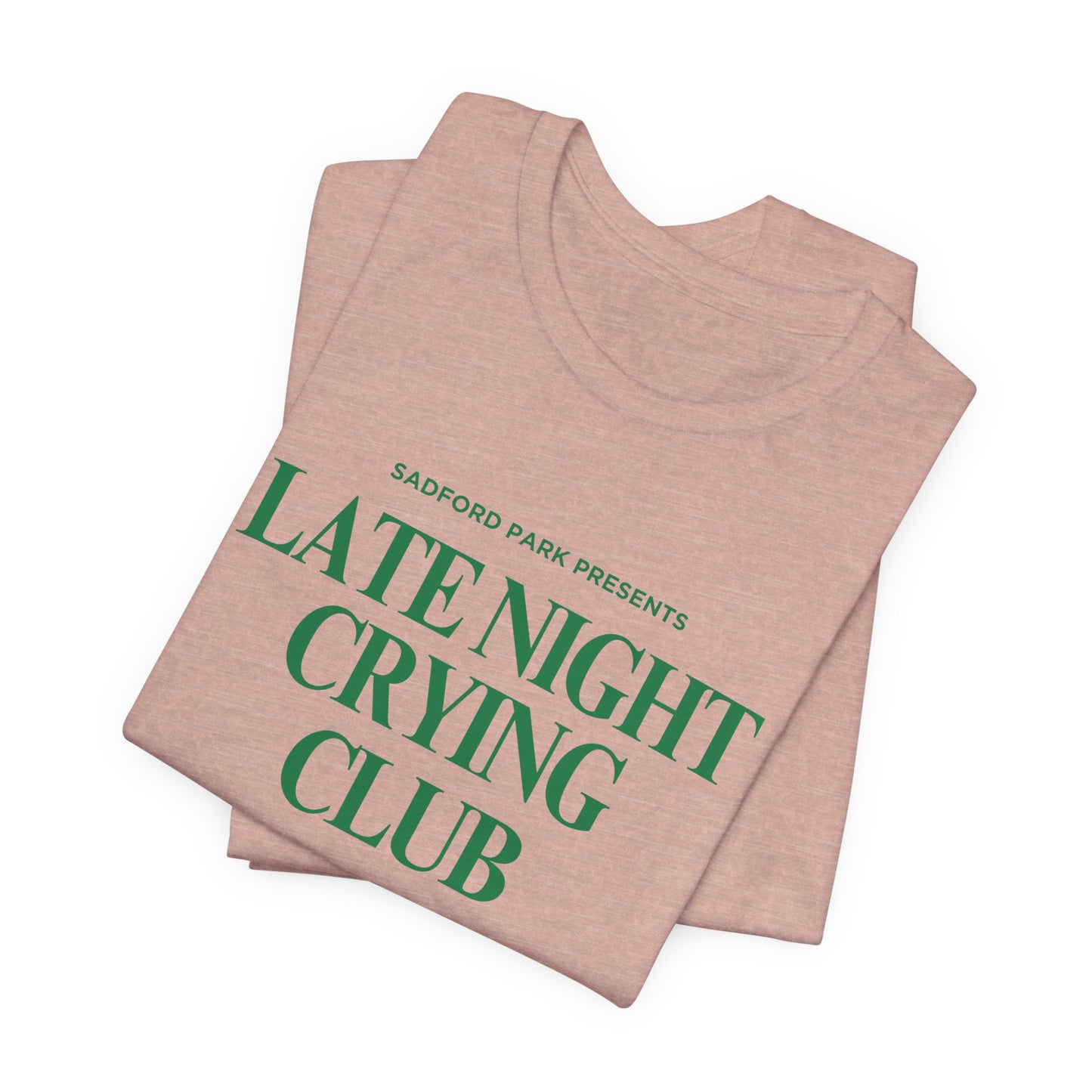 Late Night Crying Club Unisex Tee - Relaxed Fit Graphic T-Shirt for Comfort