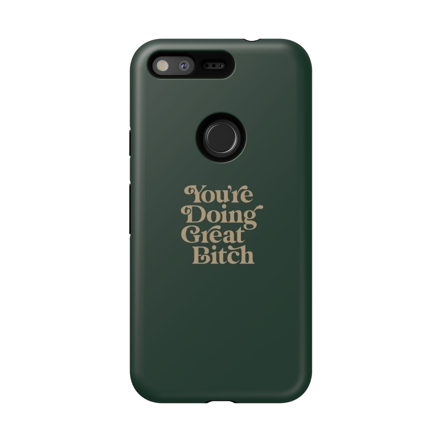 Tough Cases, Encouraging Phone Case, Motivational Phone Cover, Inspirational Phone Protector, Tough Love Phone Case, You're Doing Great
