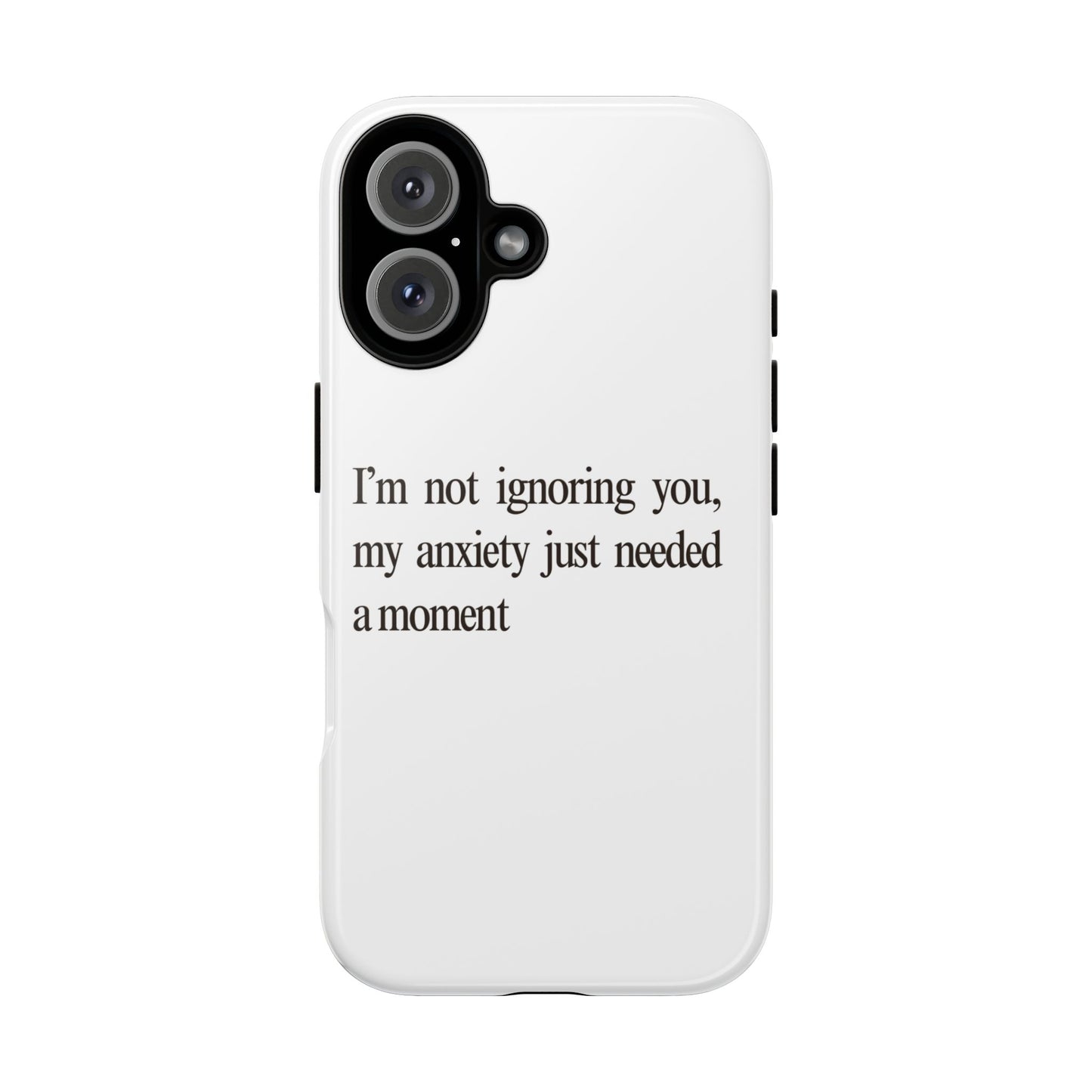 Anxiety Tough Phone Case, Stress Relief Gift, Mental Health Awareness, Protective Phone Cover, Inspirational Quote Case