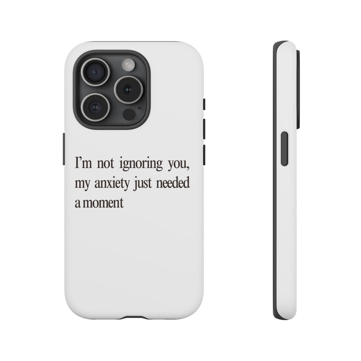 Anxiety Tough Phone Case, Stress Relief Gift, Mental Health Awareness, Protective Phone Cover, Inspirational Quote Case