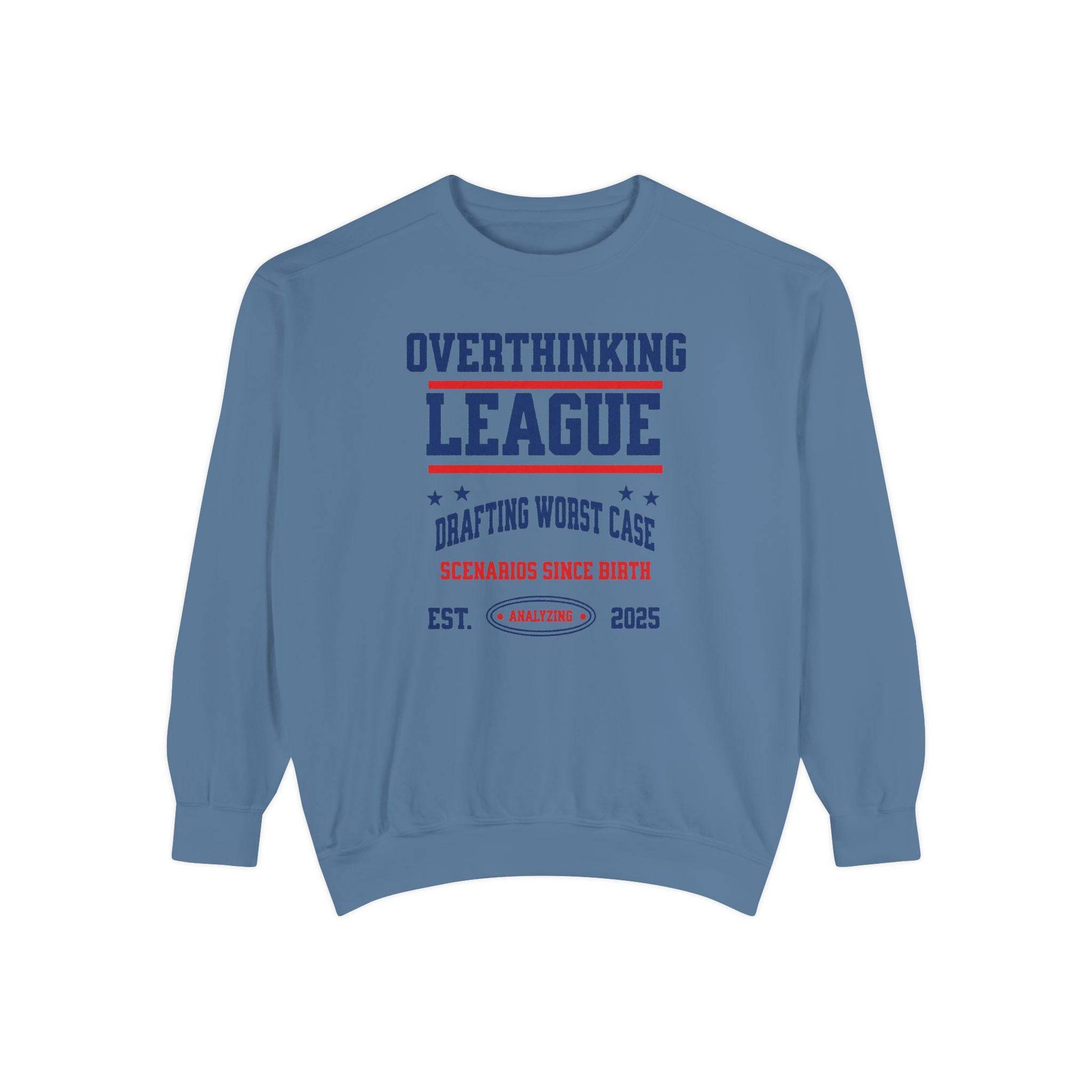 Unisex Overthinking League Sweatshirt – Overanalyzing Since 2025 - Its Fine, I Am Fine