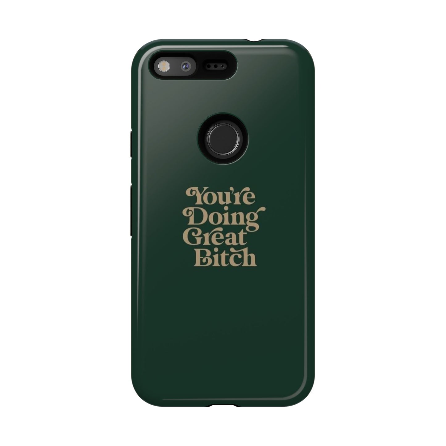 Tough Cases, Encouraging Phone Case, Motivational Phone Cover, Inspirational Phone Protector, Tough Love Phone Case, You're Doing Great