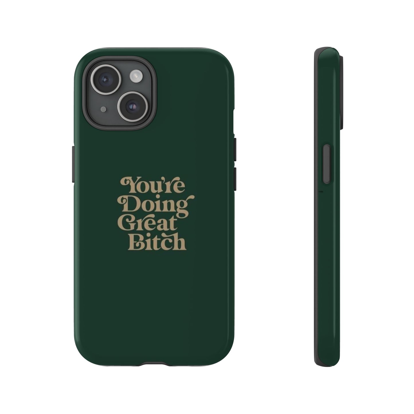 Tough Cases, Encouraging Phone Case, Motivational Phone Cover, Inspirational Phone Protector, Tough Love Phone Case, You're Doing Great