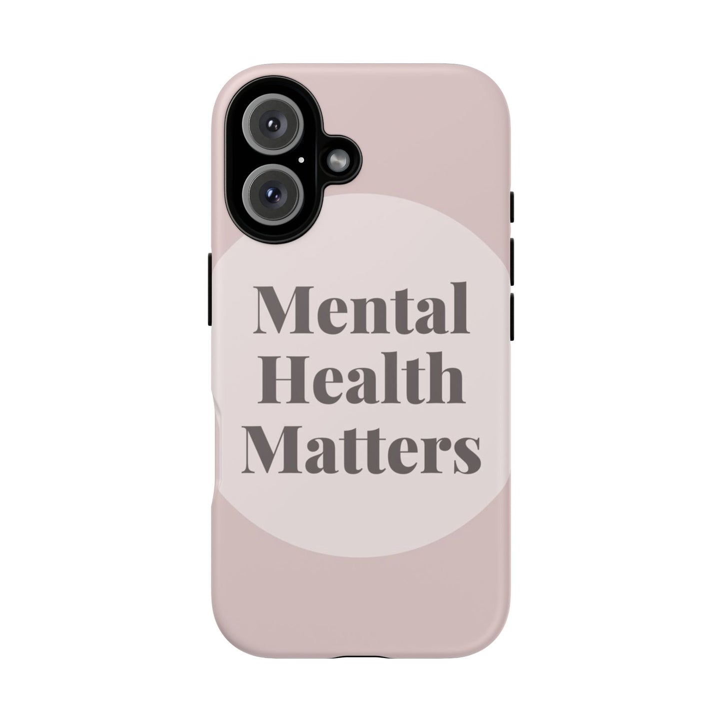 Mental Health Matters Phone Case - Its Fine, I Am Fine